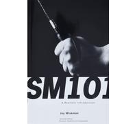 SM 101: A Realistic Introduction by Jay Wiseman | Paperback | 1997
