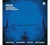 Smack Dab - Smack Dab: Pulse feat. David Kikoski