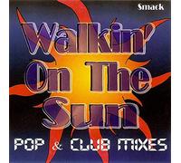 Smack - Walkin on the Sun