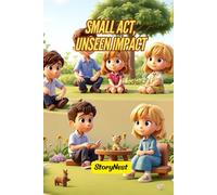 Small Act, Unseen Impact: How One Boy Changed a Village with Kindness