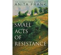 Small Acts of Resistance