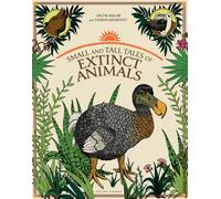 Small and Tall Tales of Extinct Animals