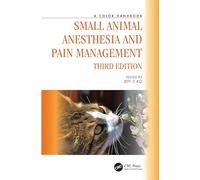Small Animal Anesthesia and Pain Management: A Color Handbook (Veterinary Color Handbook Series)