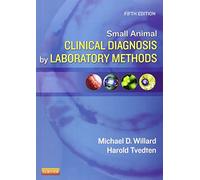 Small Animal Clinical Diagnosis by Laboratory Methods