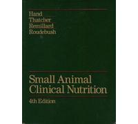 Small Animal Clinical Nutrition