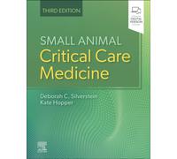 SMALL ANIMAL CRITICAL CARE MEDICINE by Deborah Assistant Professor Critical