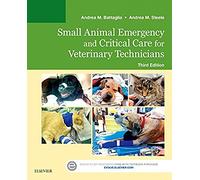 Small Animal Emergency and Critical Care for Veterinary Technicians
