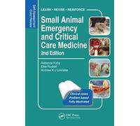 Small Animal Emergency and Critical Care Medicine: Self-Assessment Color Review, Second Edition (Veterinary Self-Assessment Color Review Series)
