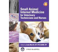 Small Animal Internal Medicine for Veterinary Technicians and Nurses