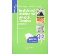 Small Animal Medicine and Metabolic Disorders: Self-Assessment Color Review (Veterinary Self-Assessment Color Review Series)