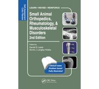 Small Animal Orthopedics, Rheumatology and Musculoskeletal Disorders: Self-Assessment Color Review 2nd Edition (Veterinary Self-Assessment Color Review Series)