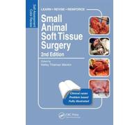 Small Animal Soft Tissue Surgery : Self-Assessment Color Review, Second Edition