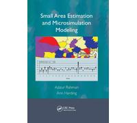 Small Area Estimation and Microsimulation Modeling