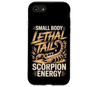 Small Body Lethal Tail Scorpion Energy Funny Scorpion Saying Case for iPhone SE (2020) / 7/8