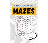 Small Book of Mazes: Travel Size Maze Activity Book with Solutions for Adults & Teens