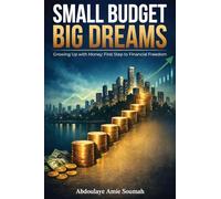 Small Budget, Big Dreams