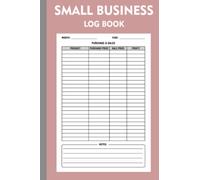 Small Business Log Book: Inventory Sales Purchases Balance Record Keeper for Home Based Business