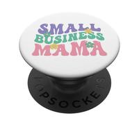 Small Business Mama CEO Business Owner Mom Wife PopSockets Adhesive PopGrip