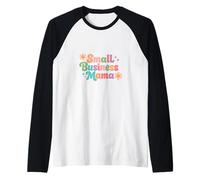 Small Business Mama CEO Business Owner Mom Wife Raglan Baseball Tee