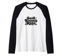Small Business Mama CEO Business Owner Mom Wife Raglan Baseball Tee