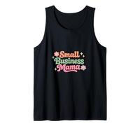 Small Business Mama CEO Business Owner Mom Wife Tank Top