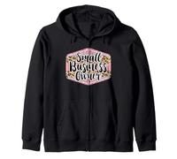 Small Business Owner Babe,Busy Girl, Boss Mama, Gift For Her Zip Hoodie