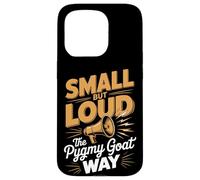 Small But Loud The Pygmy Goat Way American Pygmy Goat Case for iPhone 15 Pro