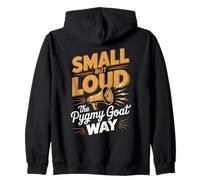 Small But Loud The Pygmy Goat Way American Pygmy Goat Zip Hoodie