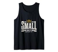 Small BUT Mighty Bold Typographic Tank Top