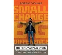 Small Change BIG DIFFERENCE - The PENNY APPEAL STORY