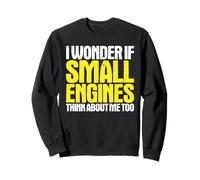 Small Engine Mechanic I Wonder If Sweatshirt