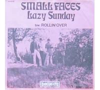 Small Faces - Small Faces - Lazy Sunday b/w Rollin' Over - Immediate - IM 23 784, Immediate - IM 064