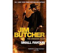Small Favour: The Dresden Files, Book Ten (Dresden Files)