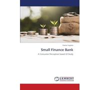 Small Finance Bank: A Consumer Perception based LR Study