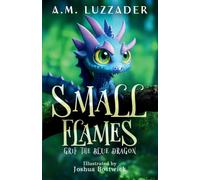 Small Flames: Grif the Blue Dragon