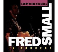 Small, Fred - Everything Possible