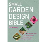 Small Garden Design Bible