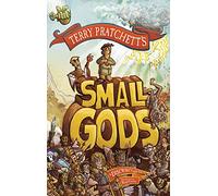 Small Gods : a graphic novel adaptation of the bestselling Discworld novel from the inimitable Sir Terry Pratchett