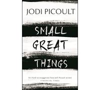 Small Great Things: The bestselling novel you won't want to miss