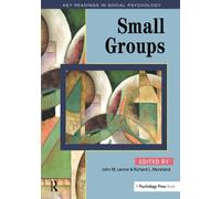 Small Groups: Key Readings (Key Readings in Social Psychology)