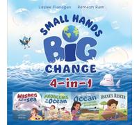 Small Hands, Big Change: Caring for Planet Earth and Each Other Through Kindness and Teamwork