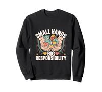 Small Hands Big Responsibility Teacher Caregiver Kids Sweatshirt