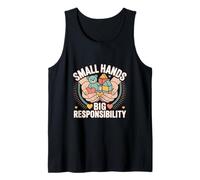Small Hands Big Responsibility Teacher Caregiver Kids Tank Top