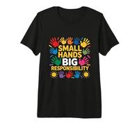 Small Hands Big Responsibility Teacher Kids Premium T-Shirt