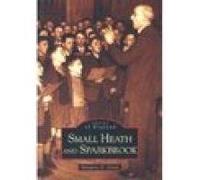 Small Heath and Sparkbrook: Images of England