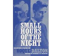 Small Hours of the Night: Selected Poems of Roque Dalton