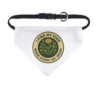 Small 'I Find My Food Where Others See Weeds' Dog/Cat/Pet Bandana (PD00065899)