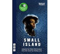 Small Island (NHB Modern Plays): (stage Version)