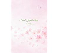 Small Joys Diary～春～: 日々の小さな喜びを見つける四季の手帳