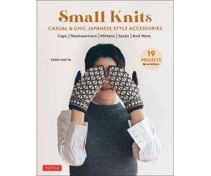 SMALL KNITS CASUAL CHIC JAPANESE STYLE A by HATTA, YOKO Paperback Self Help